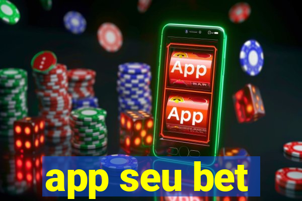 app seu bet