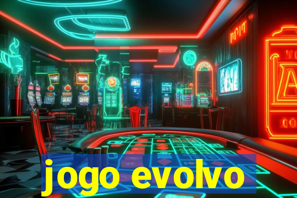 jogo evolvo