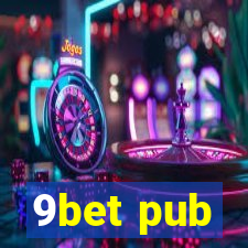 9bet pub