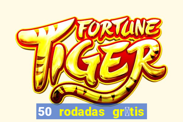 50 rodadas gr谩tis no cadastro