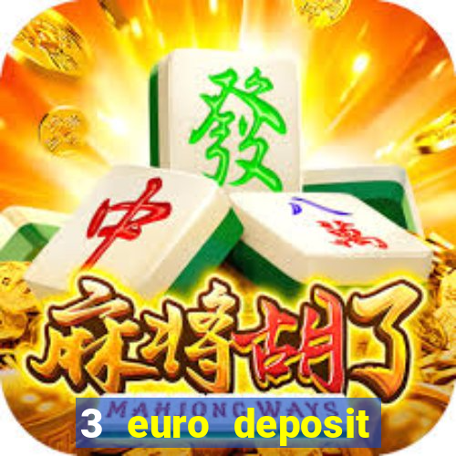 3 euro deposit casino ireland