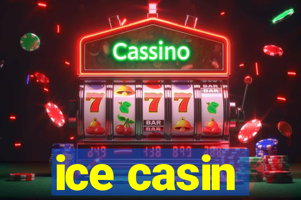 ice casin