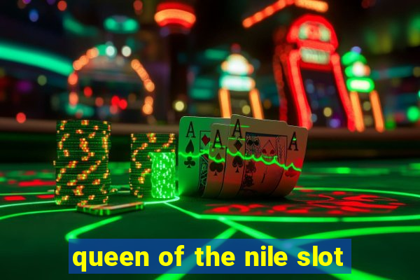 queen of the nile slot