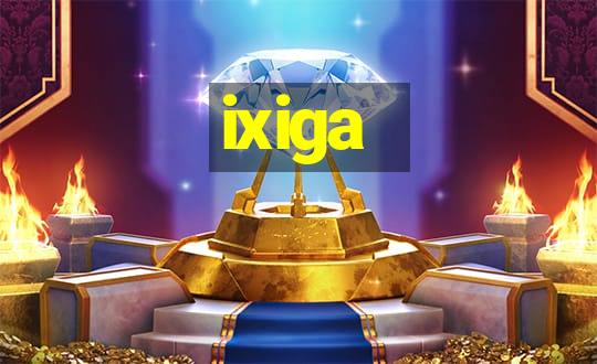 ixiga