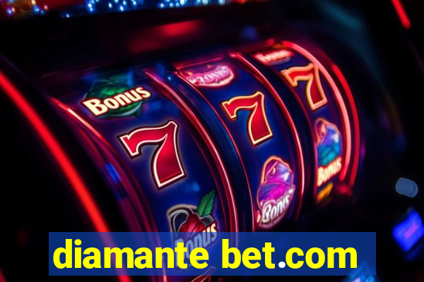 diamante bet.com