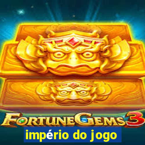 império do jogo