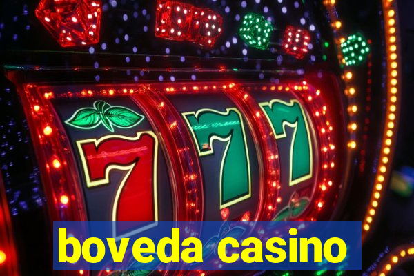 boveda casino