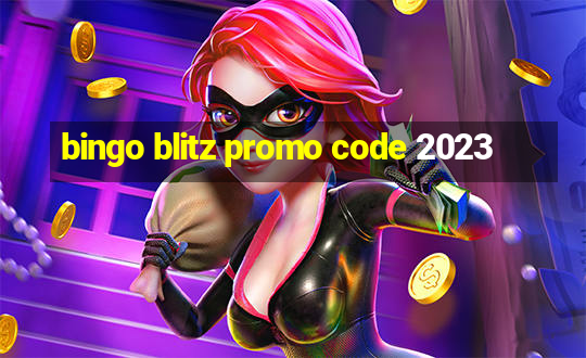 bingo blitz promo code 2023