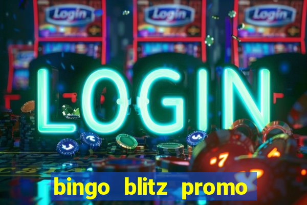 bingo blitz promo code 2023