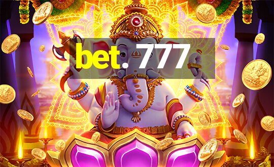 bet. 777