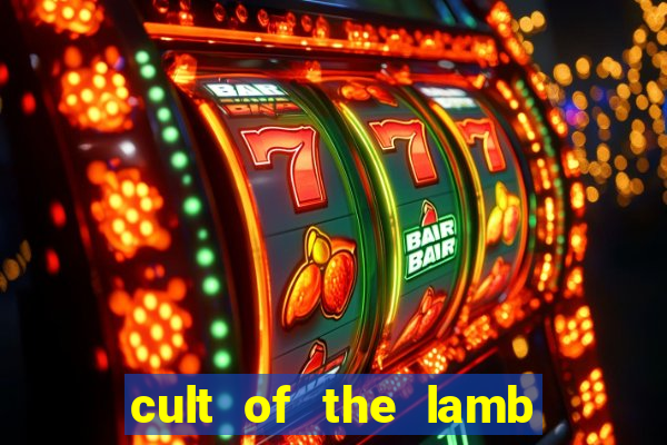 cult of the lamb sacrifice ratau