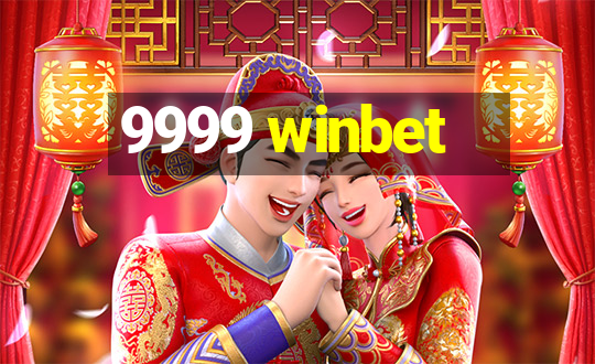 9999 winbet