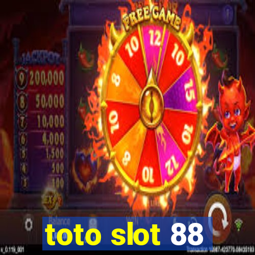 toto slot 88