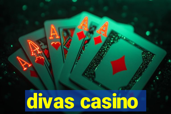 divas casino