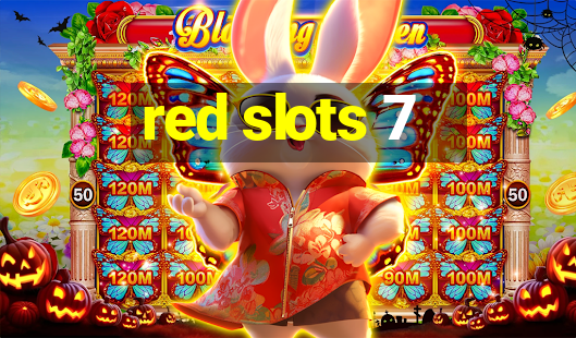 red slots 7