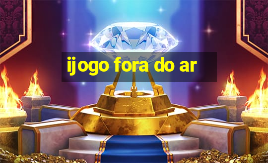 ijogo fora do ar