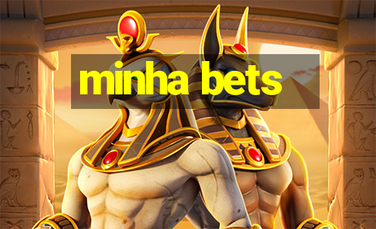 minha bets