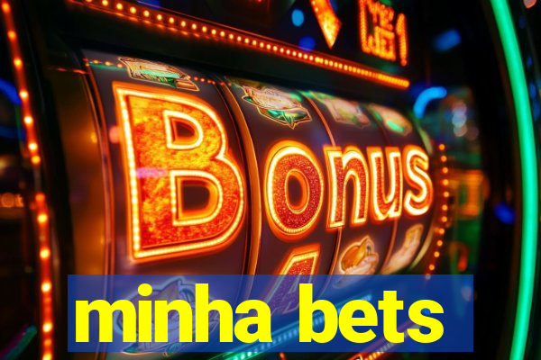 minha bets