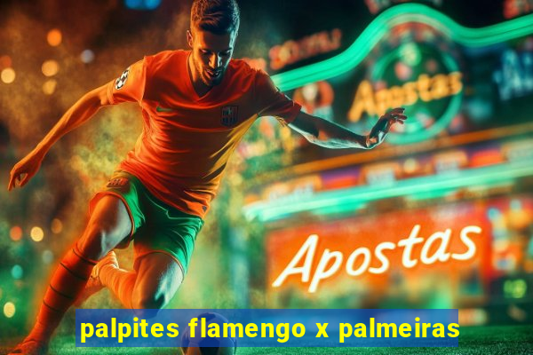 palpites flamengo x palmeiras