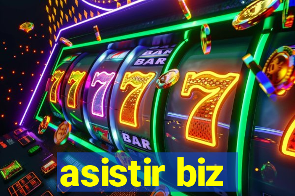 asistir biz