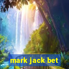 mark jack bet