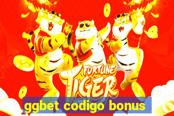 ggbet codigo bonus