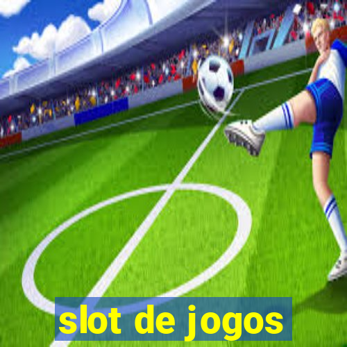 slot de jogos