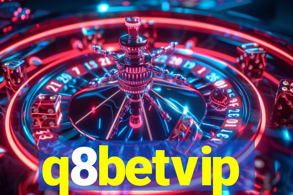 q8betvip