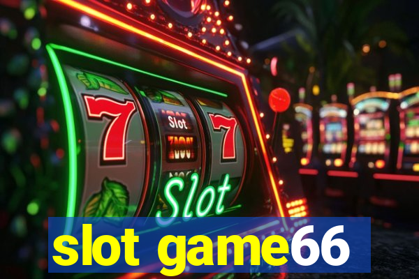 slot game66