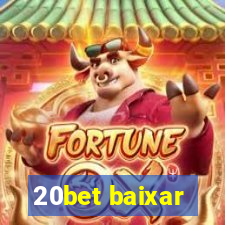 20bet baixar