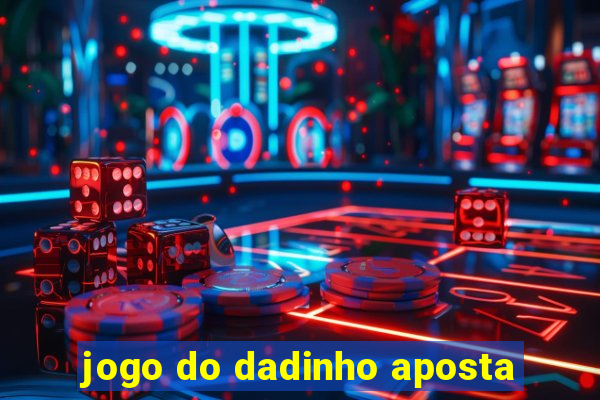 jogo do dadinho aposta