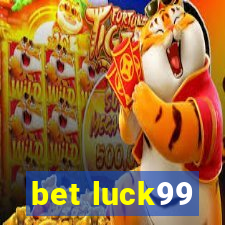 bet luck99