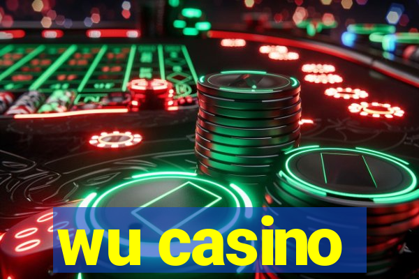 wu casino