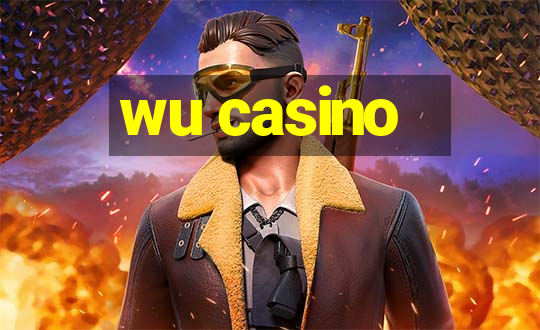 wu casino