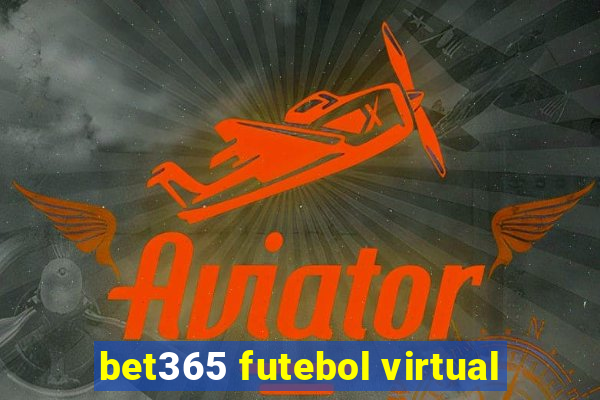 bet365 futebol virtual