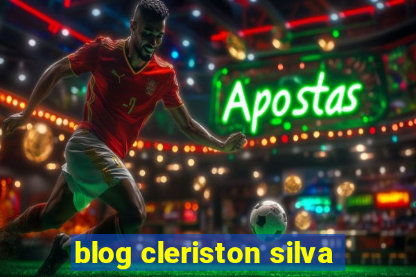 blog cleriston silva