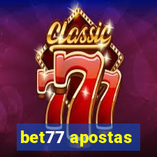 bet77 apostas