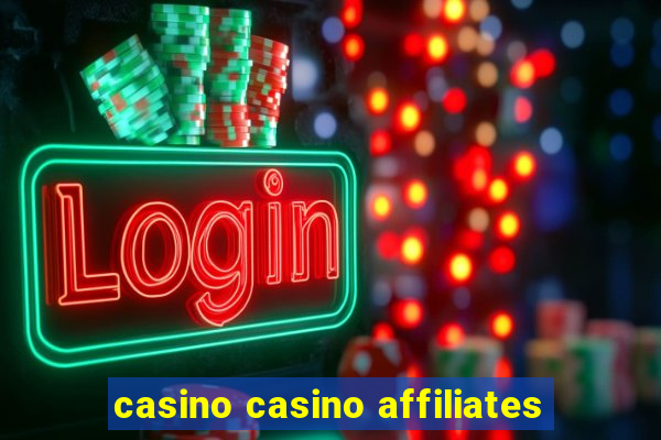 casino casino affiliates