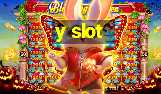 y slot