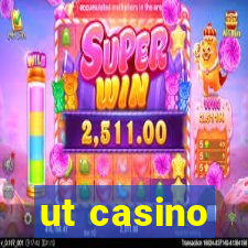 ut casino