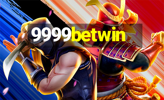 9999betwin