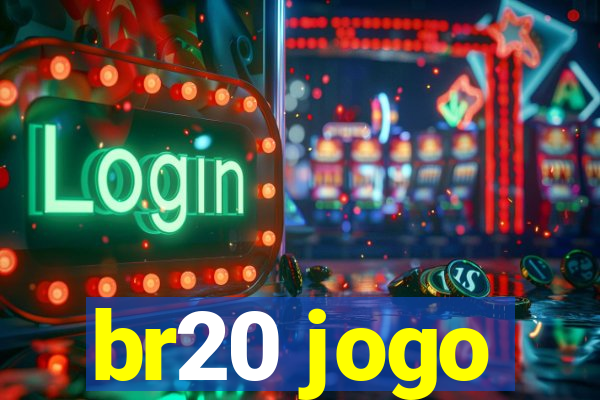 br20 jogo