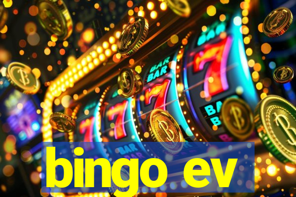 bingo ev