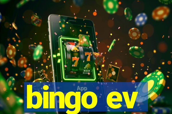 bingo ev