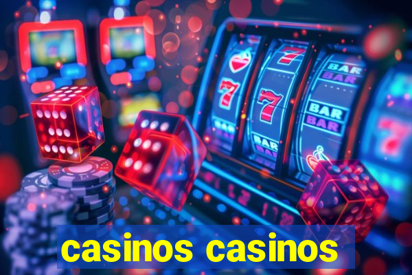 casinos casinos