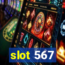 slot 567