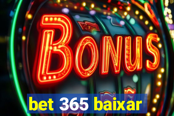 bet 365 baixar