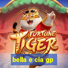 bella e cia gp