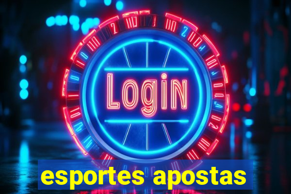 esportes apostas