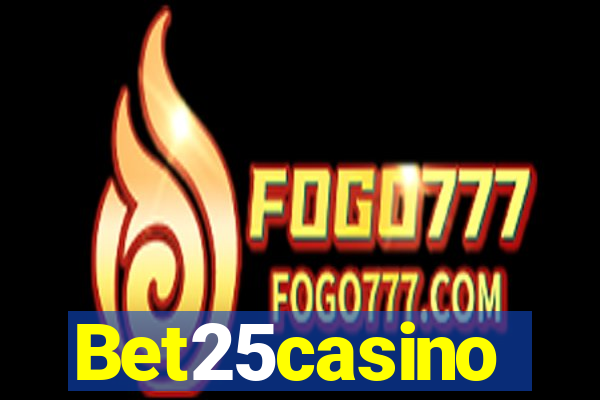 Bet25casino